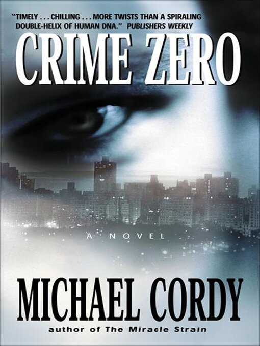 Title details for Crime Zero by Michael Cordy - Available